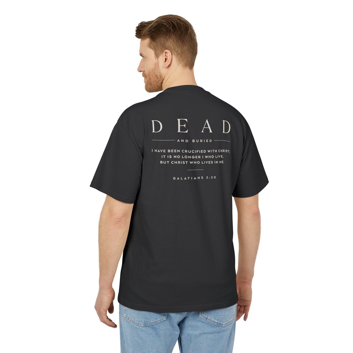 DEAD Heavy Faded Tee | Galatians 2:20